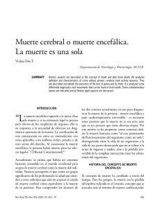 Muerte cerebral o muerte encefálica. La muerte es una sola