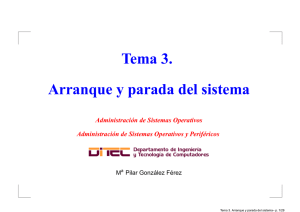 Tema 3. Arranque y parada del sistema Administración de Sistemas