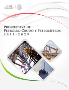 Prospectiva de Petróleo Crudo y Petrolíferos