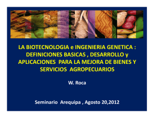 LA BIOTECNOLOGIA e INGENIERIA GENETICA : DEFINICIONES