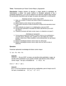 Tema: Factorización por Factor Común Mayor y Agrupación