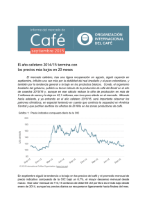 El año cafetero 2014/15 termina con los precios más bajos en 20