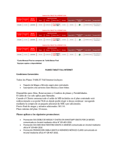 Todos los Planes TABLET Full Internet incluyen: Disponibles para