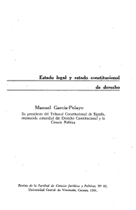 Estado legal y estado constitucional ` . de derecho Manuel García