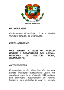 Historia de Dr. Mora, Guanajuato: Or&iacute;genes y Desarrollo