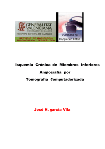 Isquemia Crónica de Miembros Inferiores Angiografía por