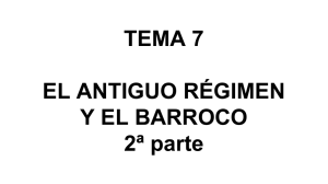 TEMA 7 EL ANTIGUO RÉGIMEN Y EL BARROCO (2a parte)