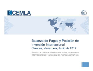 B l d P P i ió d Balanza de Pagos y Posición de Inversión Internacional