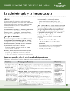 La quimioterapia y la inmunoterapia