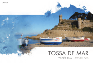 Presentació de Tossa - Oficina de Turisme de Tossa de Mar