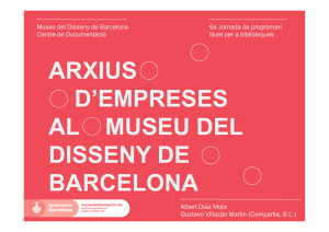 ARXIUS D`EMPRESES AL MUSEU DEL DISSENY DE BARCELONA