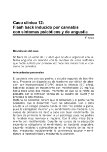 Caso clínico 12: Flash back inducido por cannabis con síntomas