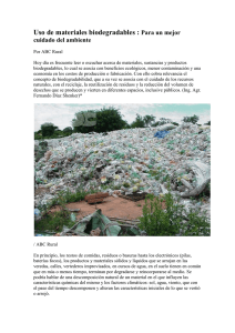 Uso de materiales biodegradables : Para un mejor cuidado del