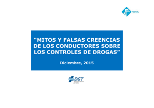 Mitos falsas creencias conductores sobre controles drogas.