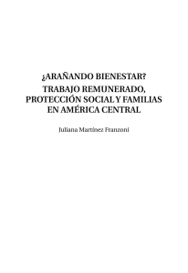 ¿ArAñAndo bienestAr? trAbAjo remunerAdo, protección