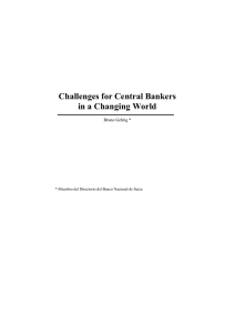 Challenges for Central Bankers in a Changing World