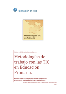 Metodologías de trabajo con las TIC en Educación Primaria