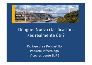 Dengue: Nueva clasificación, ¿es realmente útil?