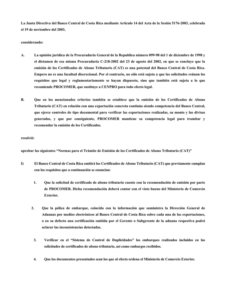 La Junta Directiva Del Banco Central De Costa Rica Mediante