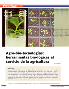Agro-bio-tecnologías: herramientas bio-lógicas al servicio de