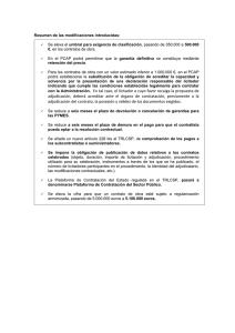 con la Administración. En tal caso, el licitador a cuyo favor recaiga la