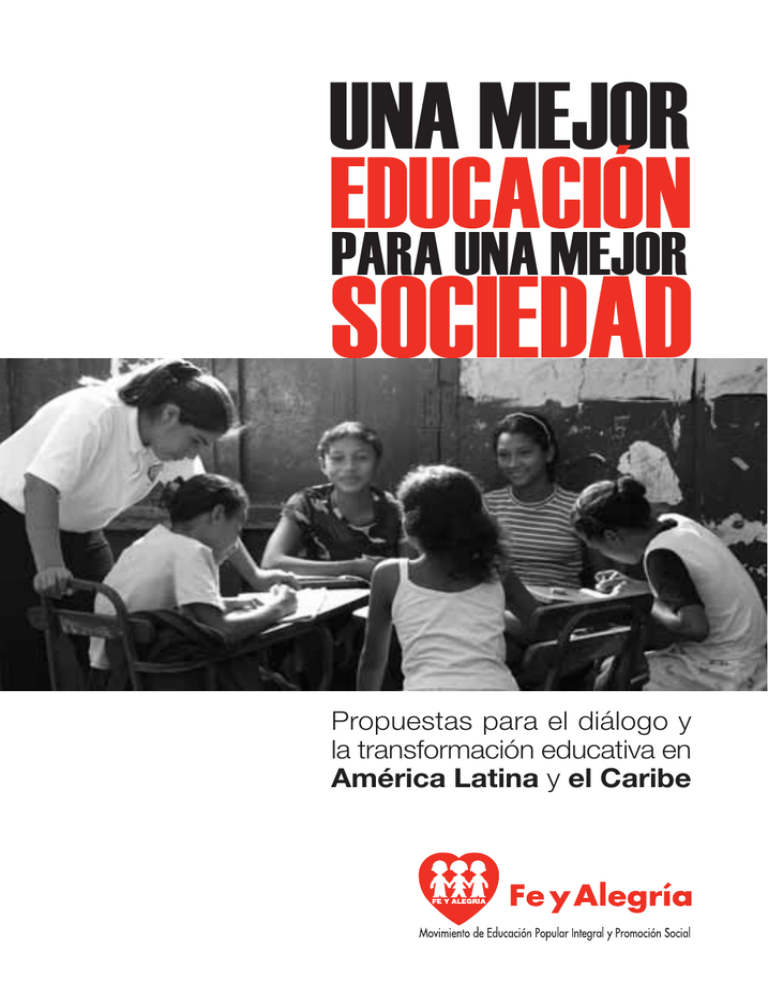 Una Mejor Educación Para Una Mejor Sociedad