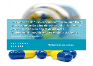 La excepción de "uso experimental" (Cláusula Bolar) como la