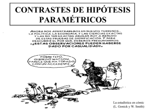 CONTRASTES DE HIPÓTESIS PARAMÉTRICOS