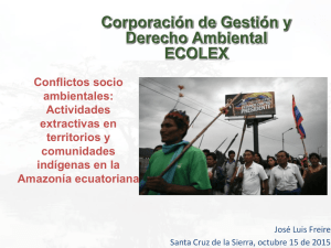 Conflictos socio ambientales: Actividades extractivas en territorios y