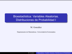 Bioestadística: Variables Aleatorias. Distribuciones de Probabilidad I
