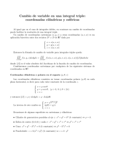 Cambio de variable en una integral triple: coordenadas cil´ındricas y