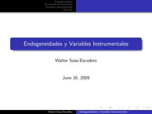 Endogeneidades y Variables Instrumentales