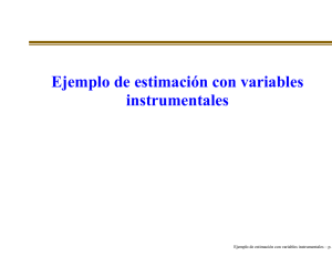 Tema 6: Ejemplo de estimación con variables instrumentales