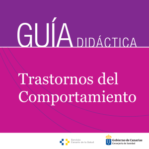 Guía Didáctica. Trastornos del Comportamiento