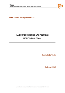 22. La coordinación de las políticas monetaria y fiscal.