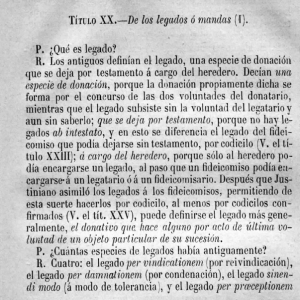 TÍTULO XX.—De los legados ó mandas (1). P. ¿Qué es legado? 11