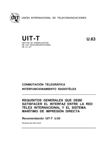 UIT-T Rec. U.63 (10/84) Requisitos generales que debe satisfacer el