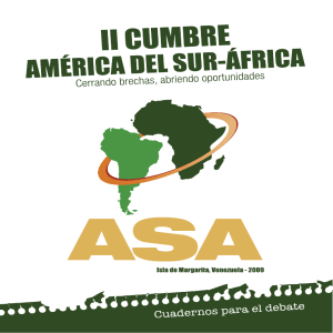 II Cumbre América del Sur-África, ASA 2009. Cerrando brechas