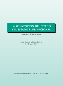 La reinvención del Estado y el Estado Plurinacional