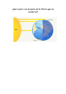 ¿Qué ocurre con la parte de la Tierra que no recibe Sol?