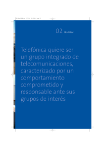 Telefónica quiere ser un grupo integrado de telecomunicaciones