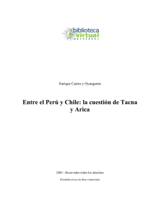 Entre el Perú y Chile: la cuestión de Tacna y Arica