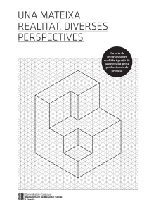 una mateixa realitat, diverses perspectives - E