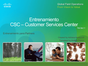 Entrenamiento CSC – Customer Services Center