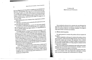 que las obligaciones de las partes se cumplen por parcialidades en