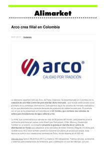Arco crea filial en Colombia - Noticias de Construcción en Alimarket