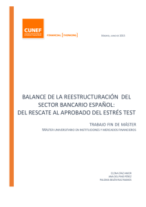 Balance de la reestructuración del sector bancario español: del