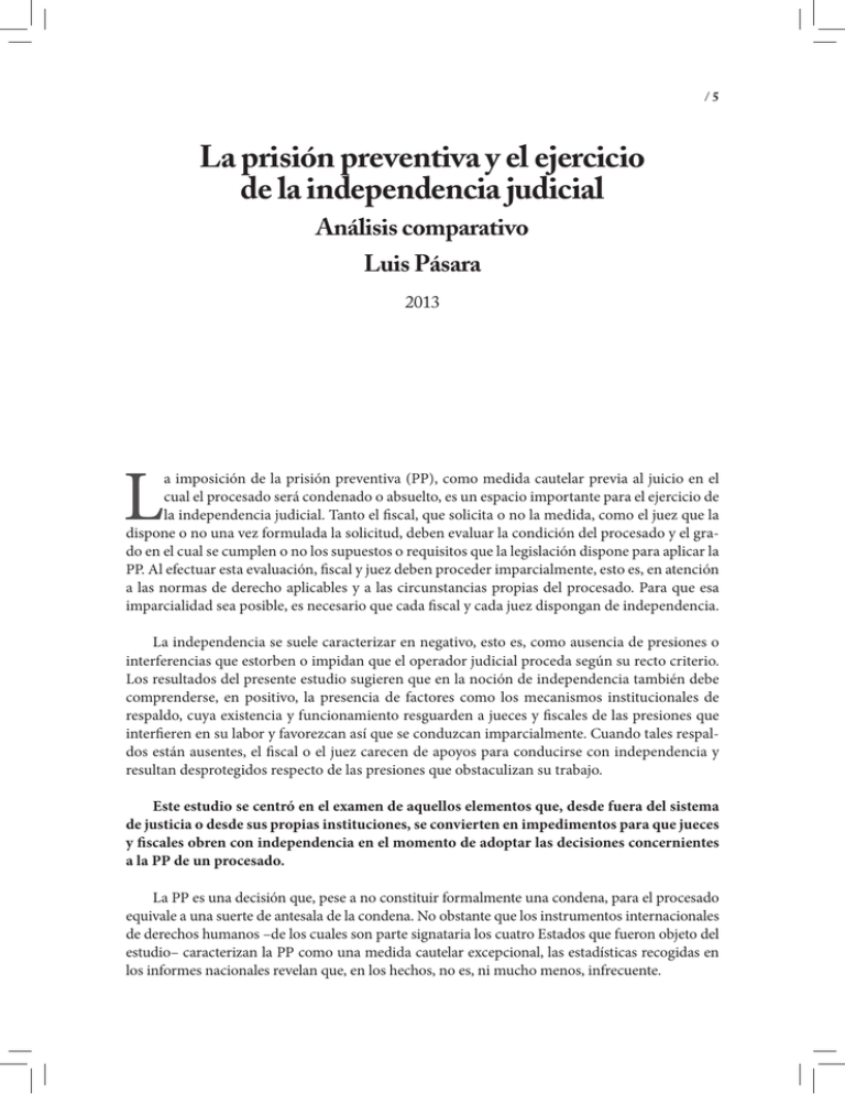 La Prisión Preventiva Y El Ejercicio De La Independencia Judicial