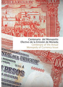 Centenario del monopolio efectivo de la emisión de moneda