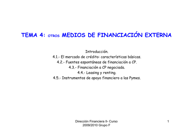 TEMA 4: OTROS MEDIOS DE FINANCIACIÓN EXTERNA